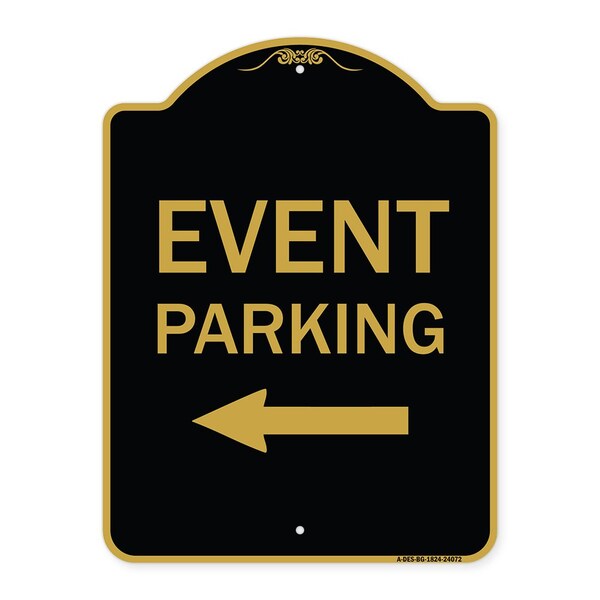 Signmission Event Parking With Left Arrow, Black & Gold Aluminum Architectural Sign, 18" x 24", BG-1824-24072 A-DES-BG-1824-24072 - main